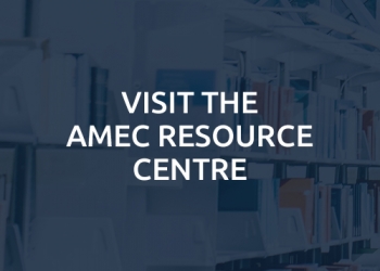 Visit the AMEC Resource Centre