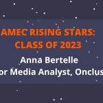 2023 AMEC Rising Stars: Meet Anna Bertelle, Junior Media Analyst, Onclusive