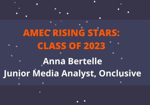 2023 AMEC Rising Stars: Meet Anna Bertelle, Junior Media Analyst, Onclusive