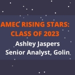 2023 AMEC Rising Star Ashley Jaspers_Senior Analyst_Golin