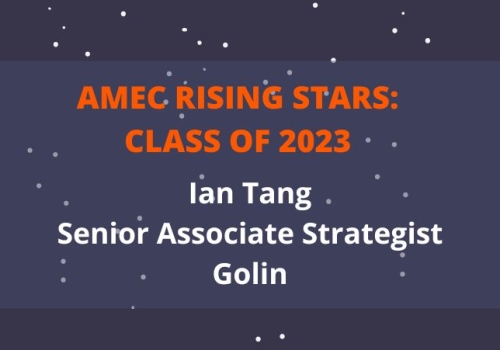 2023 AMEC Rising Star Ian Tang_Senior Associate Strategist_Golin