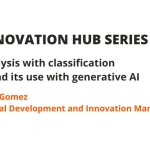 Topic analysis with classification models and its use with generative AI_AMEC_The Innovation Hub Series_Hanz Saenz Gomez_Technological Development and Innovation Manager_buho Media